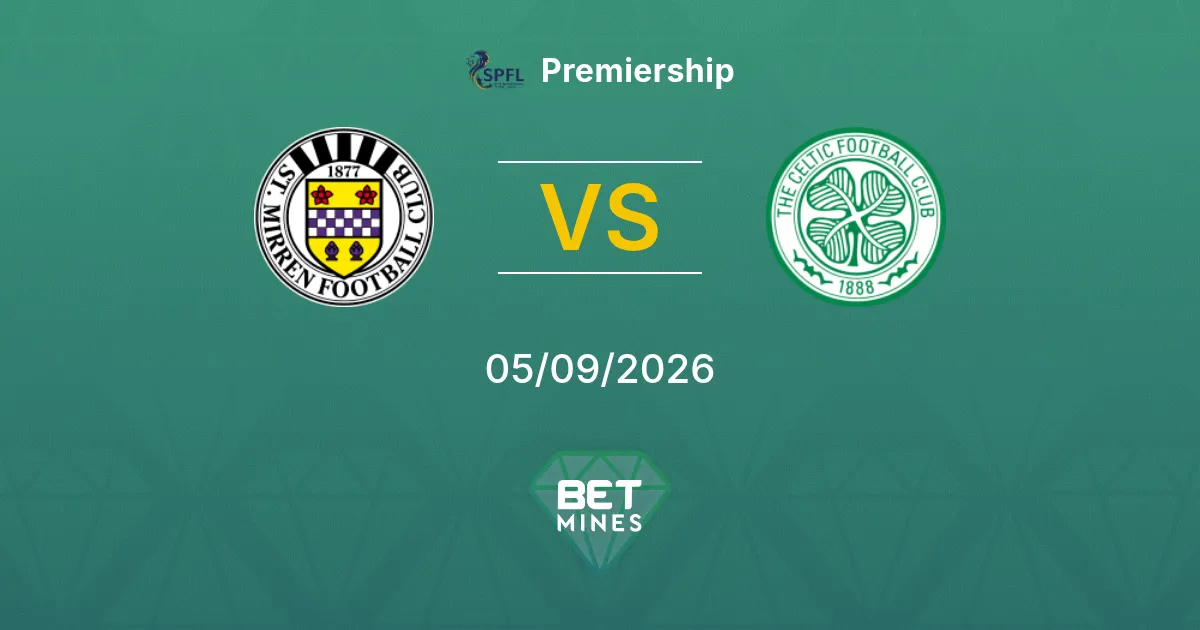 Pronostico St. Mirren vs Celtic: Anteprima e Analisi della Partita | Premiership 05-09-2026