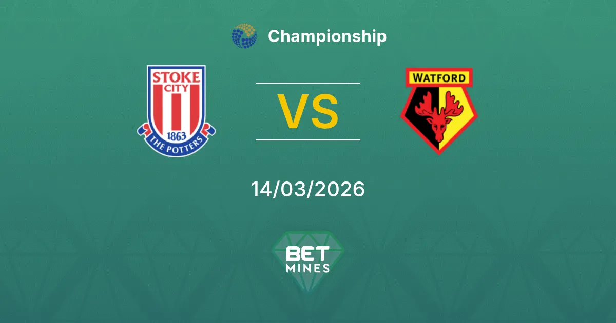 Stoke City vs Watford Prediction: Match Preview and Analysis | Championship 14-03-2026