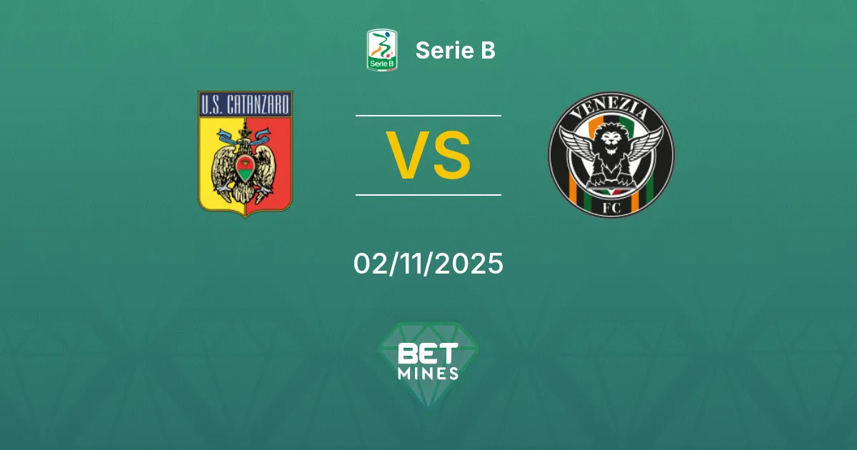 Catanzaro vs Venezia Prediction: Match Preview and Analysis | Serie B 02-11-2025