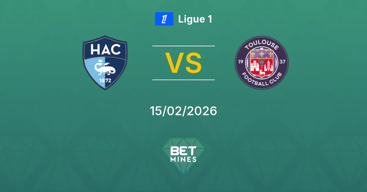 Le Havre vs Toulouse Pronóstico: Previa y Análisis del Partido | Ligue 1 15-02-2026