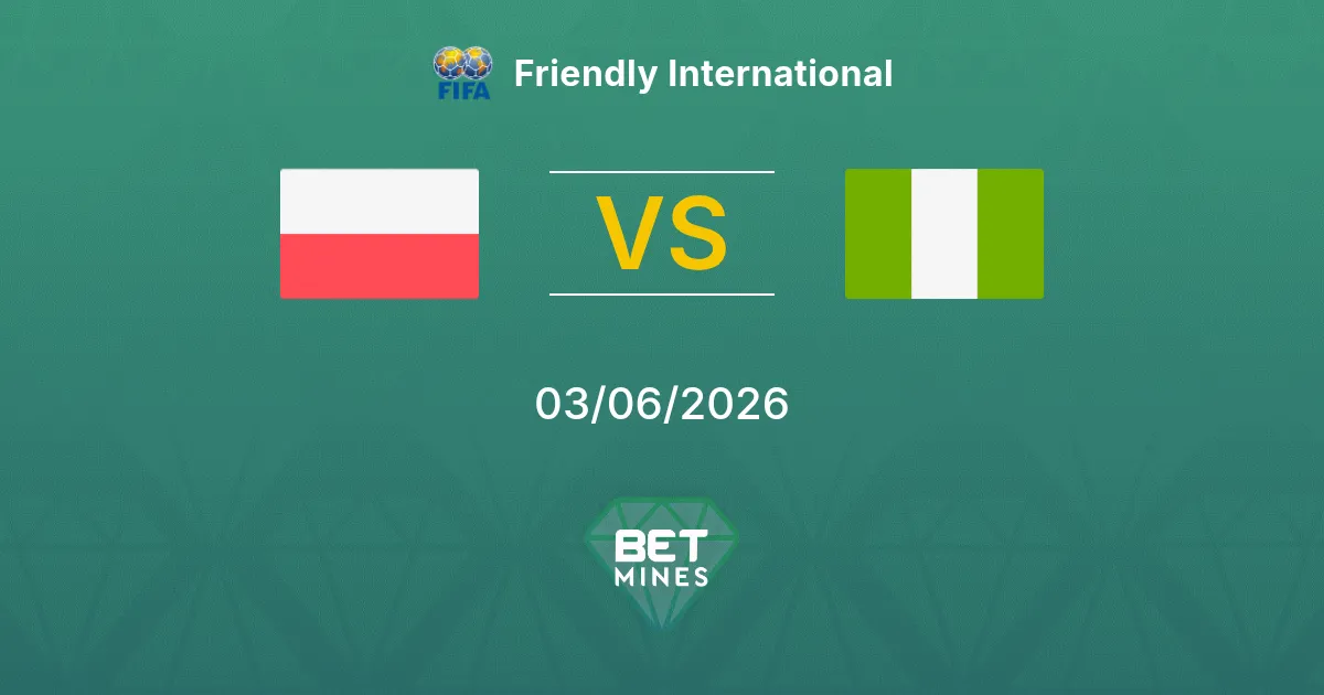 Polonia vs Nigeria Pronostico: Anteprima e Analisi della Partita | Amichevole Internazionale 03-06-2026