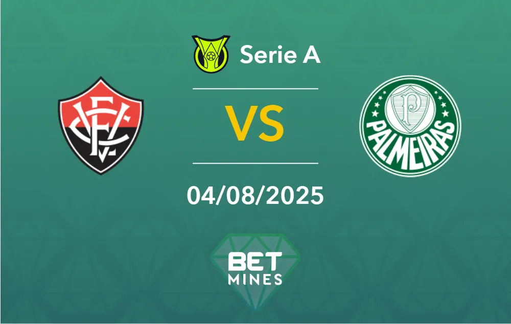 Pronostic Vitoria vs Palmeiras : Présentation et Analyse du Match | Brasileirão Betano, 18e journée