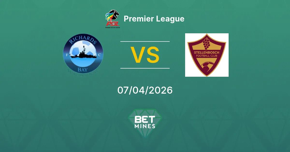 Richards Bay vs Stellenbosch Pronóstico: Previa y Análisis del Partido | Premier League 07-04-2026