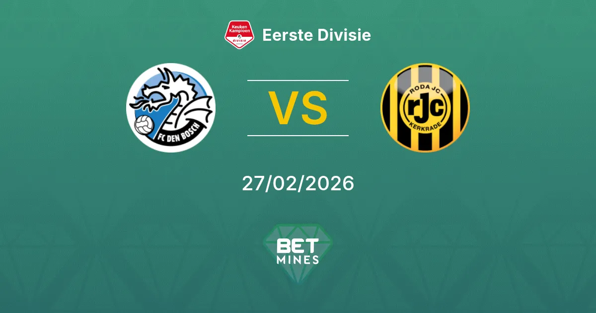 FC Den Bosch vs Roda JC Kerkrade Pronostic : Aperçu et Analyse du Match | Eerste Divisie 27-02-2026