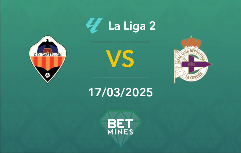 Pronostic Castellón vs Deportivo La Coruña : aperçu et analyse du match | La Liga 2