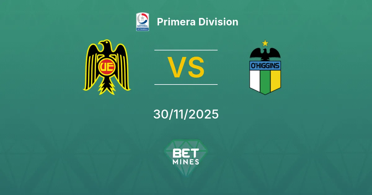 Unión Española vs O'Higgins Prediction: Match Preview and Analysis | Primera Division 30-11-2025