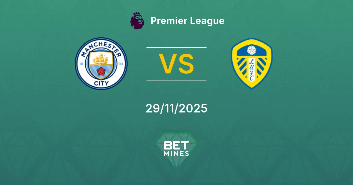 Manchester City vs Leeds United Prediction: Match Preview and Analysis | Premier League 29-11-2025