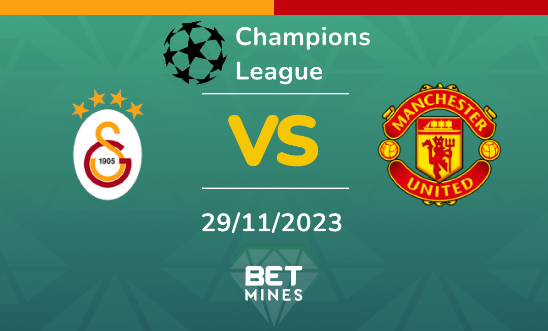Galatasaray vs Manchester United: Analysis and Prediction of the Champions League match