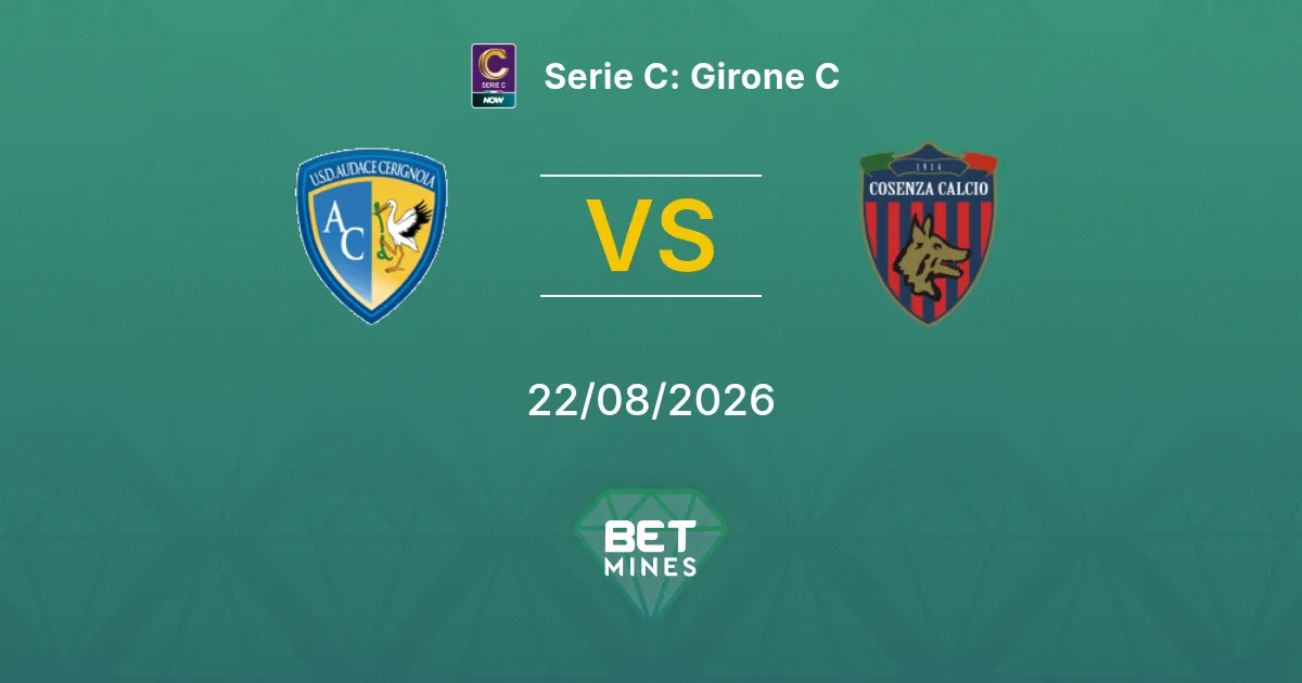 Audace Cerignola vs Cosenza Prediction: Match Preview and Analysis | Serie C: Girone C 22-08-2026