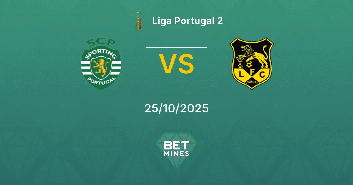 Sporting CP II vs Lusitania FC Lourosa Prediction: Match Preview and Analysis | Liga Portugal 2 25-10-2025