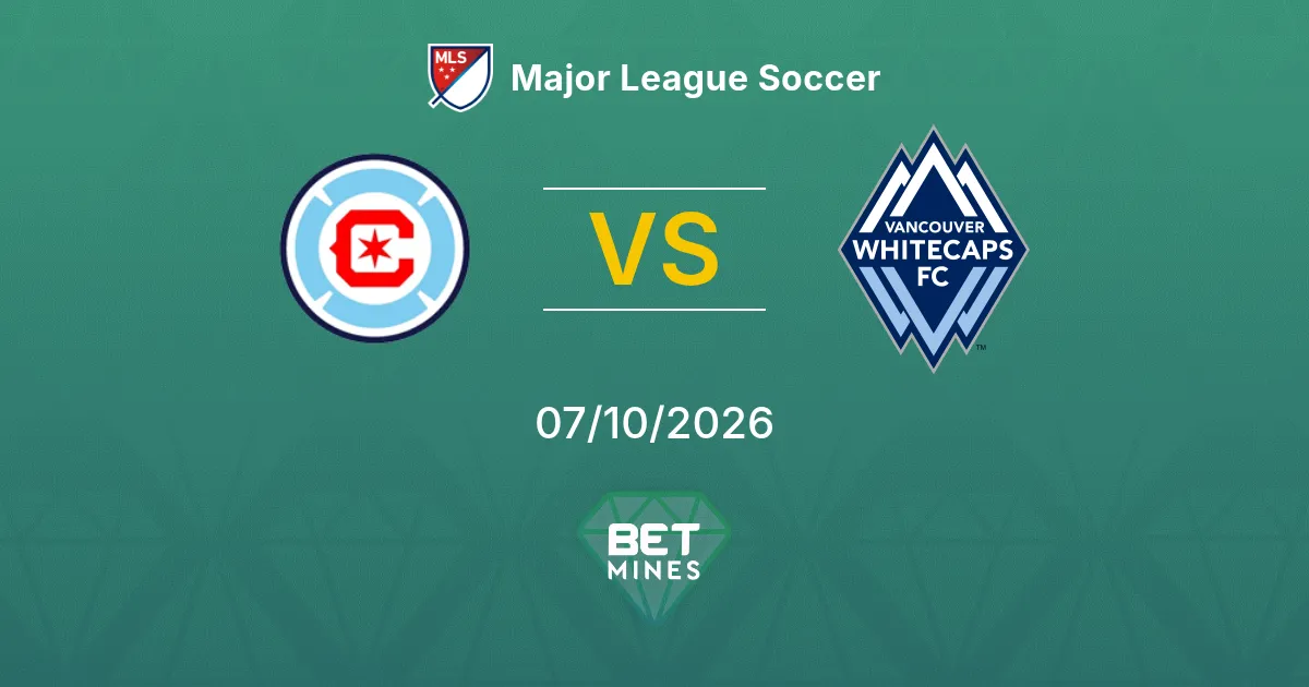 Chicago Fire vs Vancouver Whitecaps Pronóstico: Previa y análisis del partido | Major League Soccer 07-10-2026