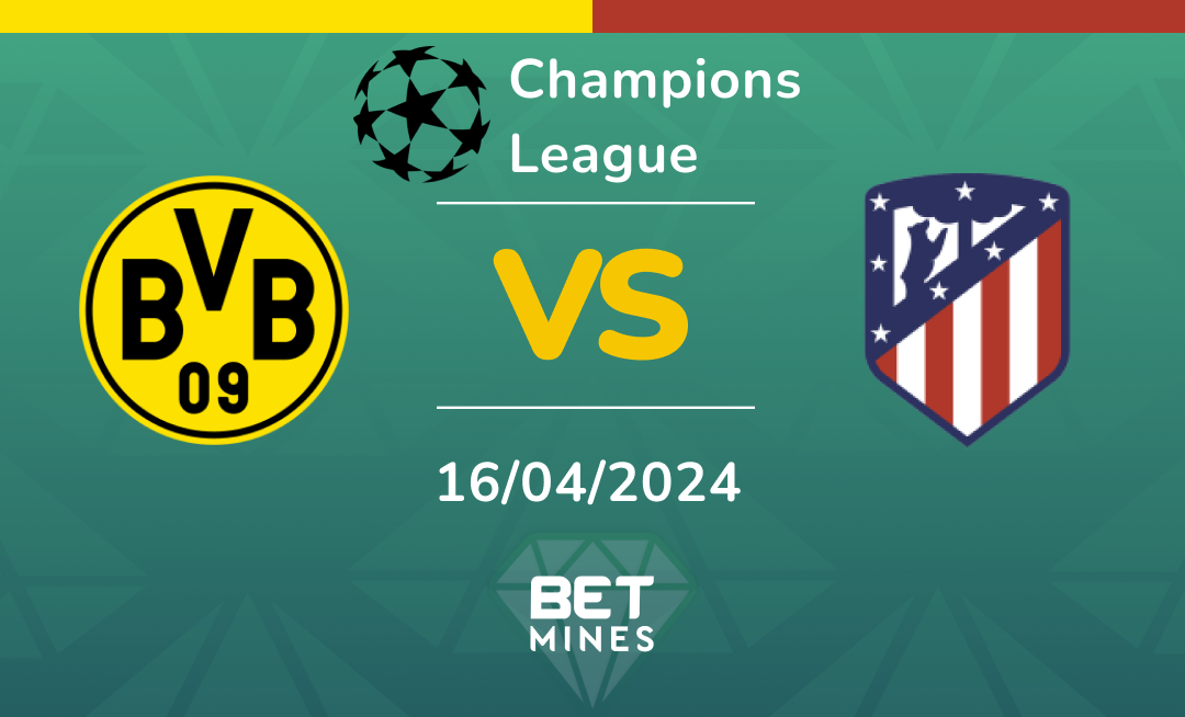 Borussia Dortmund vs Atlético Madrid: Analysis and Prediction of the Champions League match