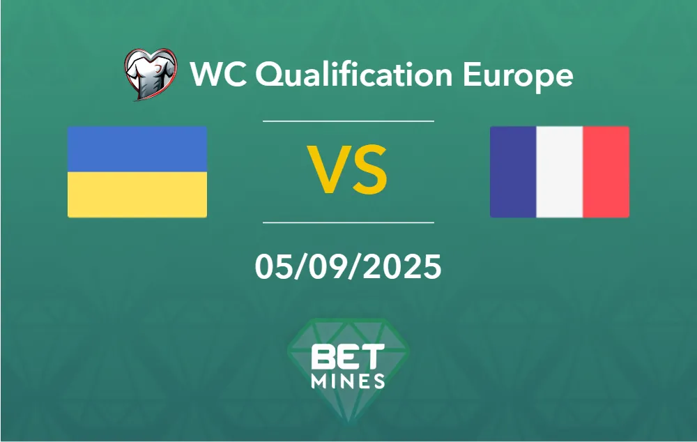 Pronostico Ucraina vs Francia: Anteprima e Analisi del Match | Mondiali Qualificazioni UEFA - Gruppo D, Giornata 1