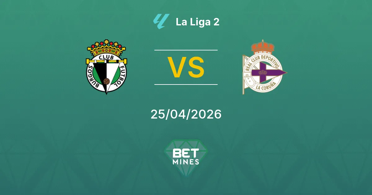 Burgos vs Deportivo La Coruña Pronostico: Anteprima e Analisi della Partita | La Liga 2 25-04-2026