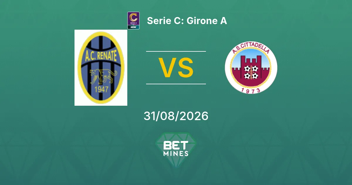 Pronóstico Renate vs Cittadella: Previa y Análisis del Partido | Serie C: Girone A 31-08-2026