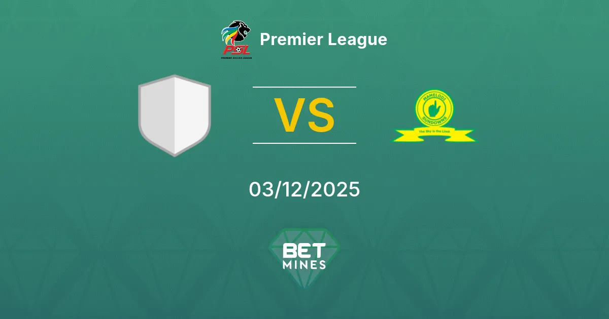 Siwelele vs Mamelodi Sundowns Prediction: Match Preview and Analysis | Premier League 03-12-2025