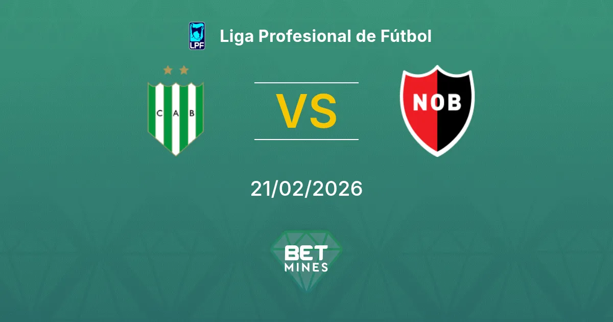 Banfield vs Newell's Old Boys Pronostic : Aperçu du Match et Analyse | Liga Profesional de Fútbol 21-02-2026