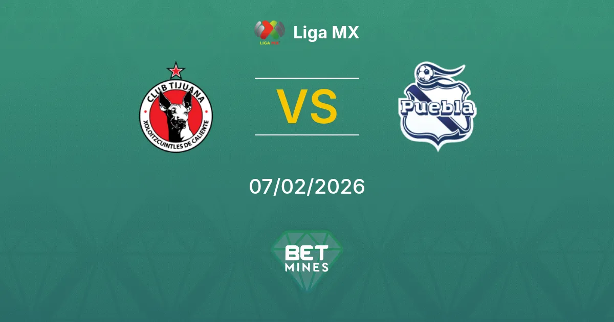 Tijuana vs Puebla Prediction: Match Preview and Analysis | Liga MX 07-02-2026