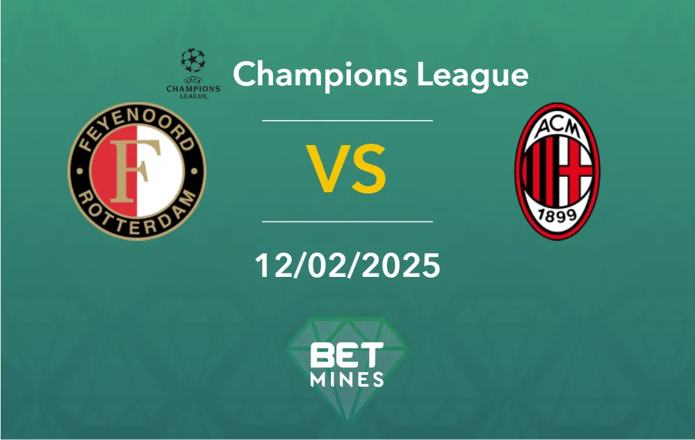 Pronostic Feyenoord vs Milan: aperçu et analyse du match - Ligue des Champions