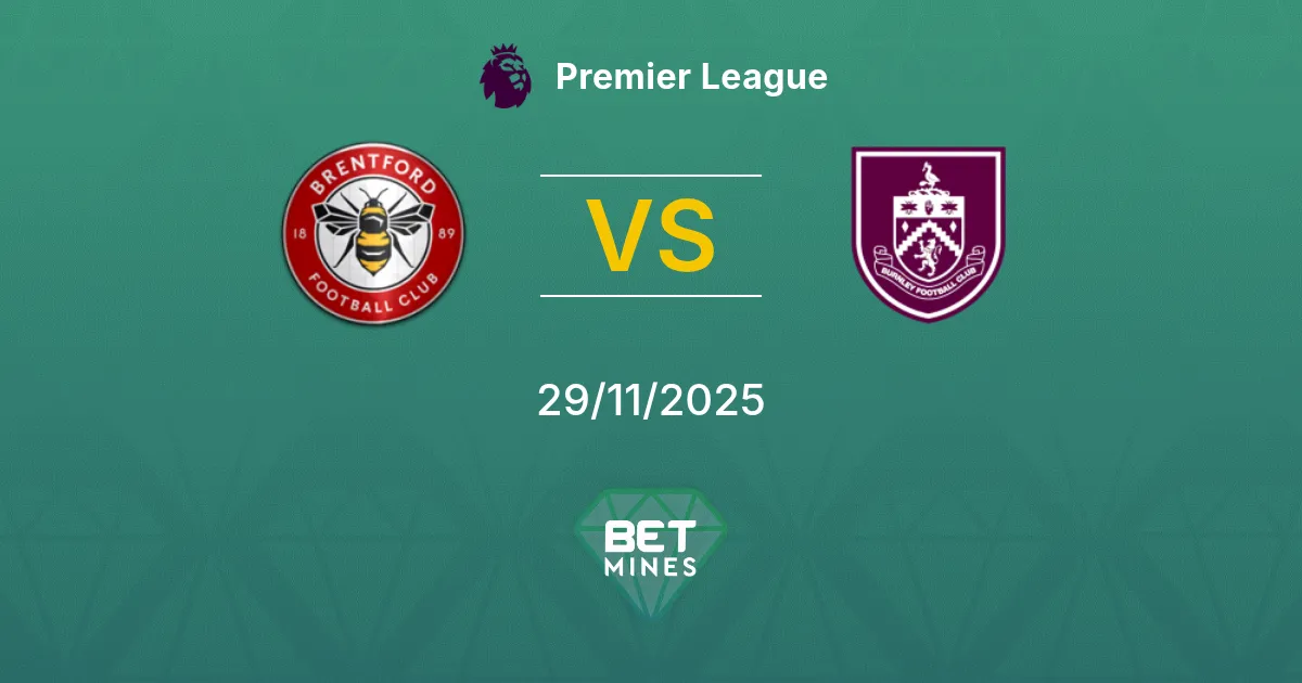 Brentford vs Burnley Prediction: Match Preview and Analysis | Premier League 29-11-2025