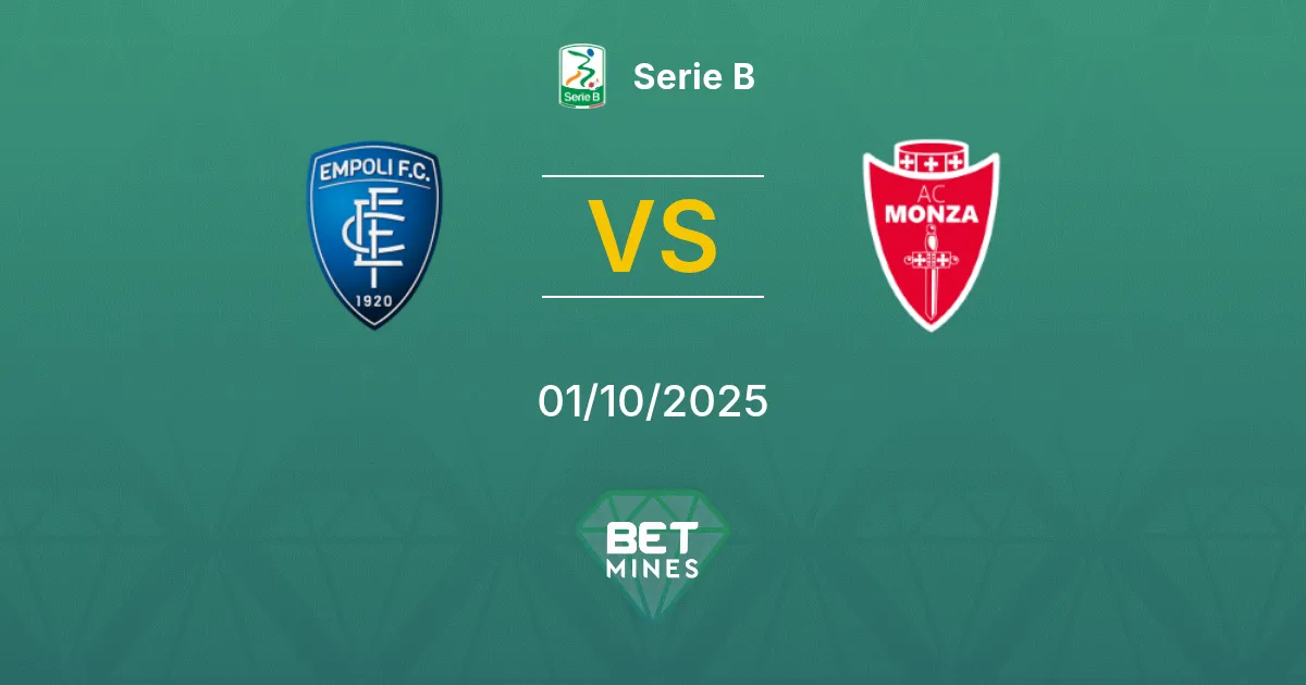 Empoli vs Monza Pronostico: Anteprima e Analisi | Serie B 01-10-2025